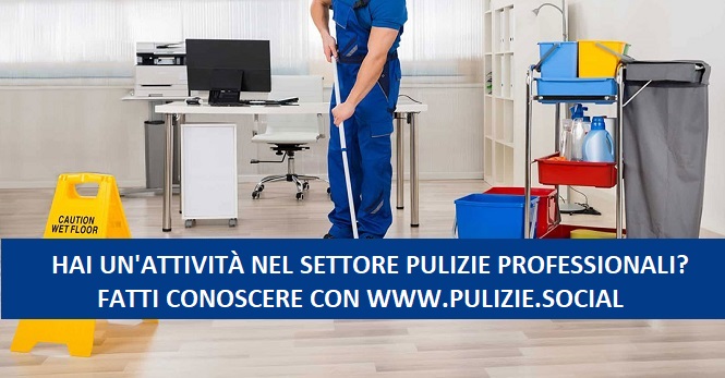 Hai un'attività nel settore pulizie professionali Fatti conoscere con www.pulizie.social