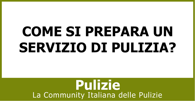 Come si prepara un servizio di pulizia